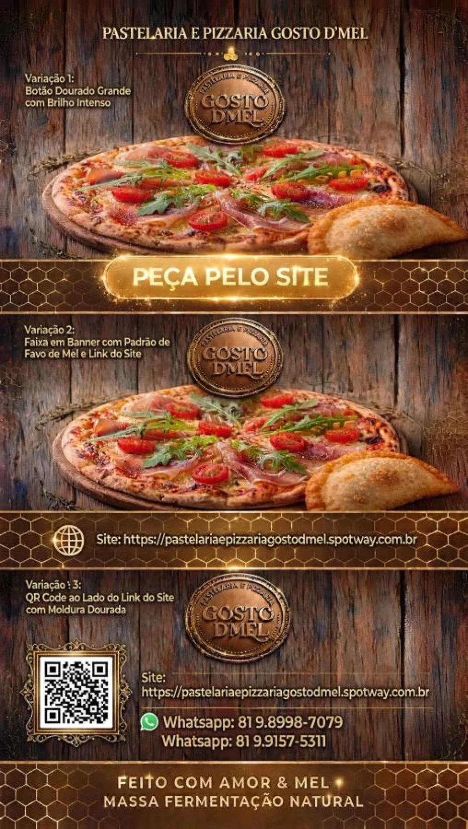Foto 22:  — Pastelaria E Pizzaria Gosto D' Mel 